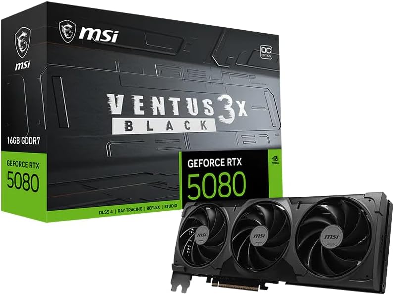 MSI GeForce RTX 5080 Ventus 3X OC Black 16GB GDDR7 Graphics Card
